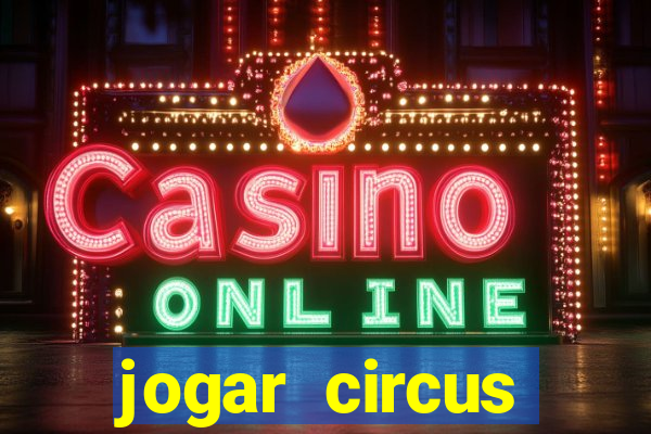 jogar circus delight demo